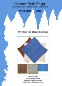 Cotton Dish Rag Cloth Pattern ~ Hand Knitting Version by Sharon Nani